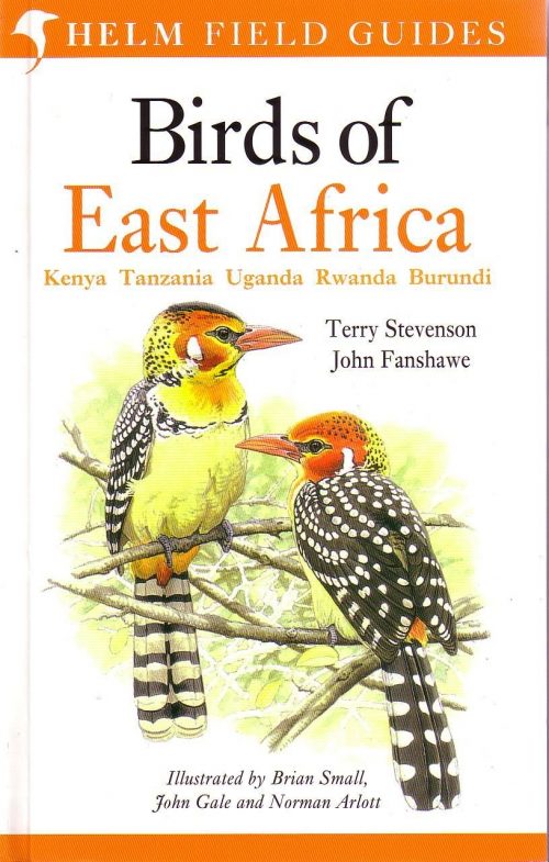 Birds of East Africa: Kenya, Tanzania, Uganda, Rwanda, Burundi (Helm Field Guide)