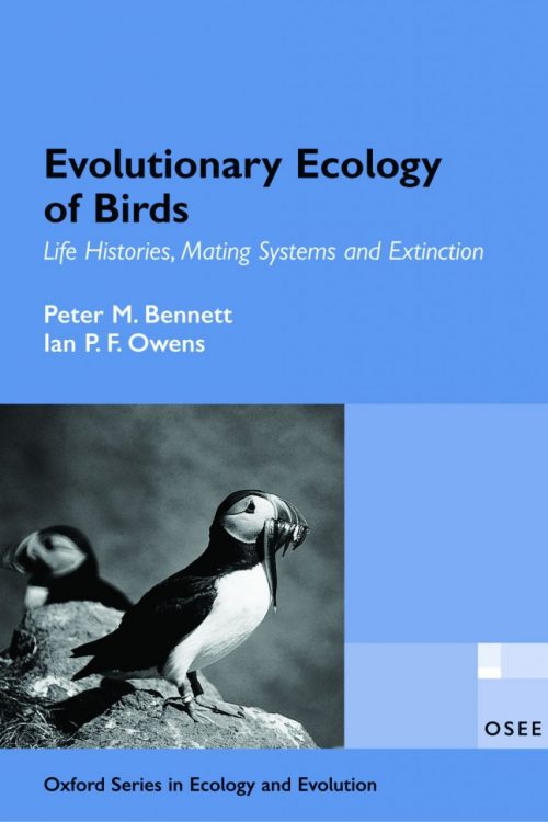 Evolutionary Ecology of Birds: Life Histories, Mating Systems and Extinction