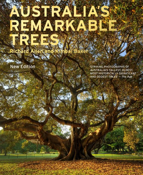 Australia's Remarkable Trees (New Edition).